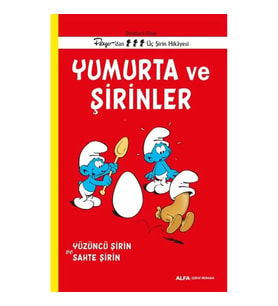 Yumurta ve Şirinler - Dördüncü Kitap Peyo’dan Üç  Şirin Hikayesi
