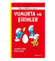 Yumurta ve Şirinler - Dördüncü Kitap Peyo’dan Üç  Şirin Hikayesi