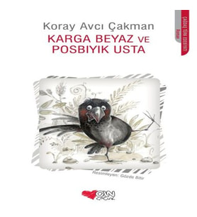 Karga Beyaz ve Posbıyık Usta