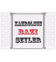 Kahrolsun Bazı Şeyler Puzzle 240 Parça Yapboz