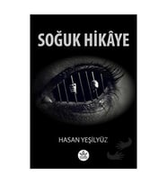 Soğuk Hikaye / Hasan Yeşilyüz