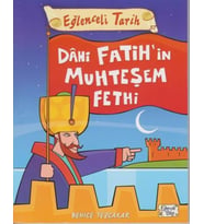 Eğlenceli Tarih - Dahi Fatihin Muhteşem Fethi