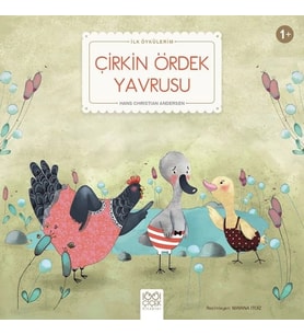 Çirkin Ördek Yavrusu - İlk Öykülerim
