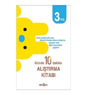 GÜNDE 10 DAKİKA ALIŞTIRMA KİTABI 3 YAŞ
