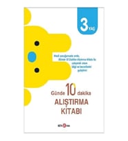 GÜNDE 10 DAKİKA ALIŞTIRMA KİTABI 3 YAŞ