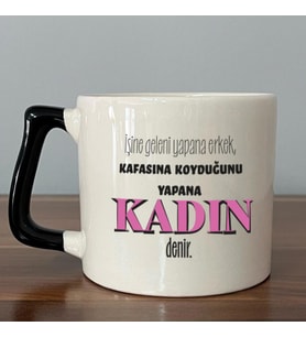 İşine Geleni Yapana Erkek Baskılı Kadınlar Günü Siyah Kulplu D Kupa