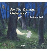 Ay Ne Zaman Gelecek?