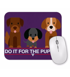 Destiny Do ıt For The Puppıes Pug Köğek Mouse Pad