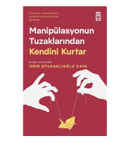 Manipülasyonun Tuzaklarından Kendini Kurtar