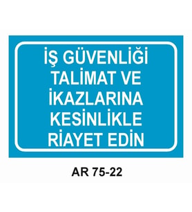 İŞ GÜVENLİĞİ UYARI LEVHASI 1 ADET PVC 21 X 29CM