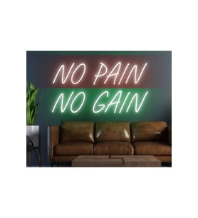 NO PAIN NO GAIN Yazılı Neon Tabela