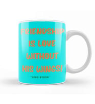 Friendship Quotes DAY ideas LOVE gift Kupa Bardak Porselen