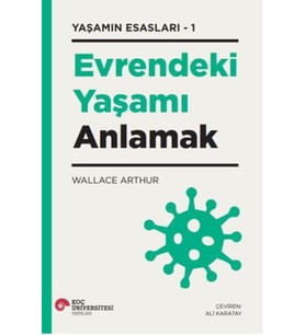 Evrendeki Yaşamı Anlamak - Yaşamın Esasları 1