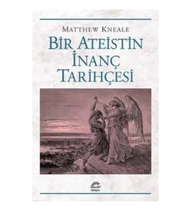 Bir Ateistin İnanç Tarihçesi