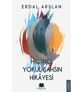 Hiç'inci Yokul Şahsın Hikayesi