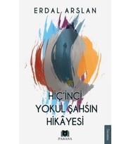 Hiç'inci Yokul Şahsın Hikayesi