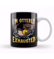 Cute & Funny I'm Otterly Exhausted Sea Otter Pun Kupa Bardak Porselen