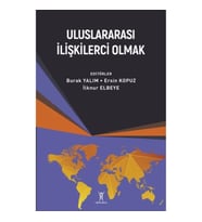 Uluslararası İlişkilerci Olmak