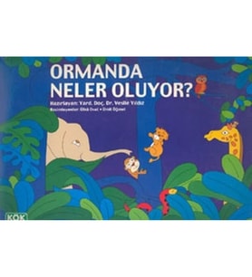 Ormanda Neler Oluyor?
