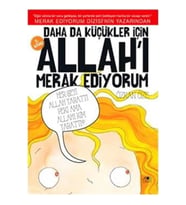 Daha da Küçükler İçin Allah'ı Merak Ediyorum 5. Kitap