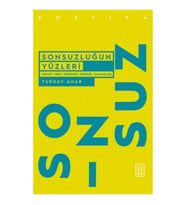 Sonsuzluğun Yüzleri