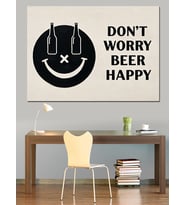 Don'T Worry Beer Happy Dekoratif Kanvas - Mdf Ahşap Tablo