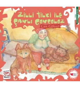Zilli Tilki ile Çanlı Goncoloz