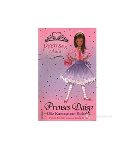 Prenses Okulu 03 Prenses Daisy Ve Göz Kamaştıran Ejderha - Vivian French