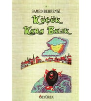 KÜÇÜK KARA BALIK - Samed Behrengi - ÖZYÜREK YAYINEVİ