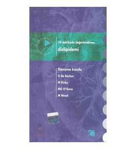 10 Dakikada Değerlendirme: Dislipidemi