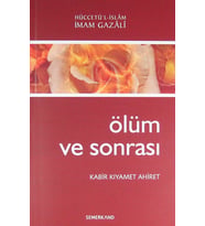 ve Sonrası: Kabir Kıyamet Ahiret