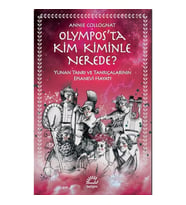 Olympos’ta Kim Kiminle Nerede?