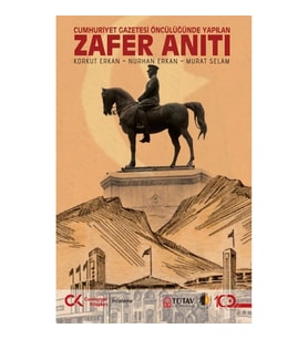 Zafer Anıtı – Cumhuriyet Gazetesi Öncülüğünde Yapılan