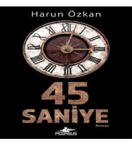 45 Saniye