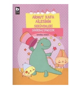 Armut Kafa Ailesinin Serüvenleri - Sihirbaz Dinozor