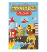 İtfaiyeci Olacağım