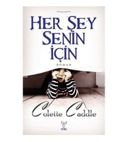 Her Şey Senin İçin - Colette Caddle