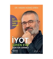 İyot Giren Eve Doktor Girmez Hasan Hüsnü Eren Hayy Kitap