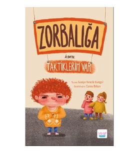 Zorbalığa Karşı Taktiklerim Var