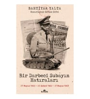 Bir Darbeci Subayın Hatıraları - 27 Mayıs 1960, 22 Şubat 1962, 21 Mayıs 1963