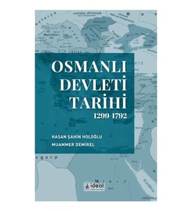 Osmanlı Devleti Tarihi (1299-1792)