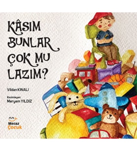 Kâsım Bunlar Çok mu Lazım ?