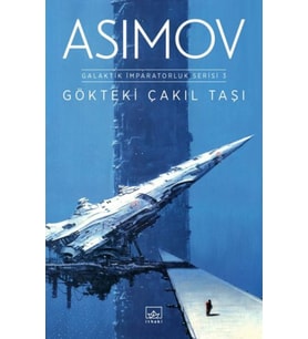 Gökteki Çakıl Taşı Galaktik İmparatorluk Serisi 3