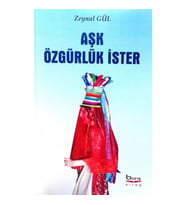 Aşk Özgürlük İster