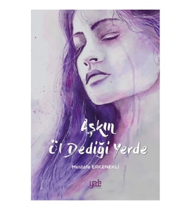 Aşkın Öl Dediği Yerde