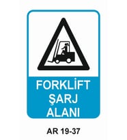 FORKLİFT ŞARJ ALANI KADIN FİGÜRLÜ İŞ GÜVENLİĞİ UYARI LEVHASI 1 ADET PVC 21 X 29CM
