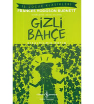 İş Çocuk Klasikleri: Gizli Bahçe