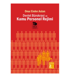 Devlet Bürokrasi ve Kamu Personel Rejimi