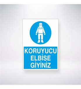 Koruyucu Elbise Giyiniz 21x28 Arkası Yapışkanlı Levha