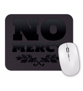 No Mercy 2 Mouse Pad